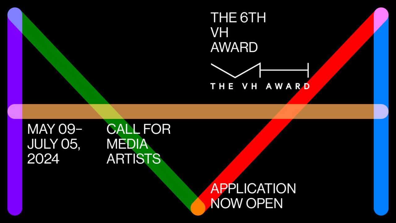 An abstracted poster shows multicolored lines forming into the letters V and H laid on top of one another. The color of the lines blend together at the points where they intersect. The poster reads “THE 6th VH AWARD”, “MAY 09-JULY 05, 2024”, and “CALL FOR MEDIA ARTISTS”.